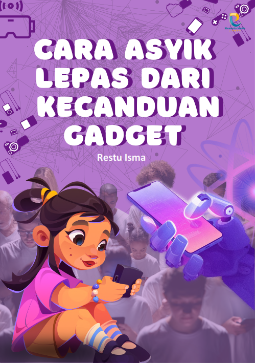 Cara Asyik Lepas dari Kecanduan Gadget